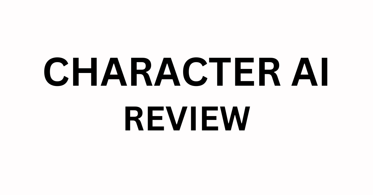 Character AI Review