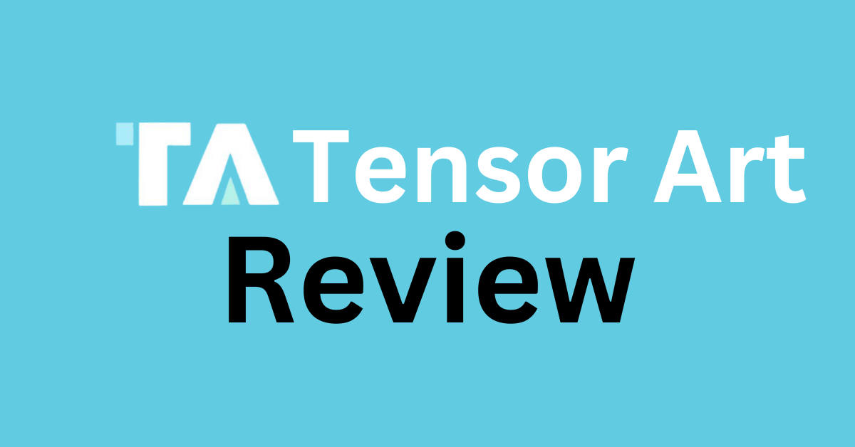 Tensor Art Review